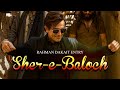 FA9LA Balochi Viral Song Edit Sher E Baloch Beat Akshaye Khanna Entry