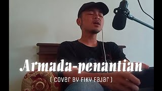 Download lagu Armada - penantian ||cover by fiky fajar mp3