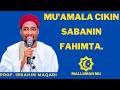 MU AMALA CIKIN SABANIN FAHIMTA A ADINI