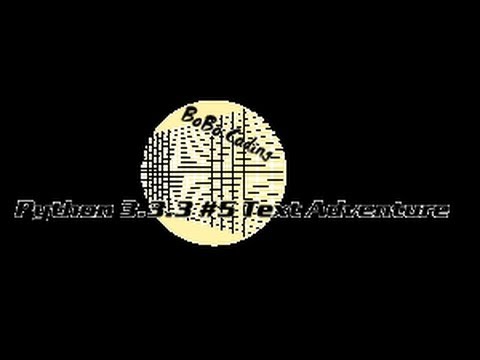 Python 3.3.3 #5 Text Adventure