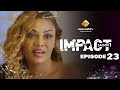 Série - Impact - Saison 1 - Episode 23 - VF