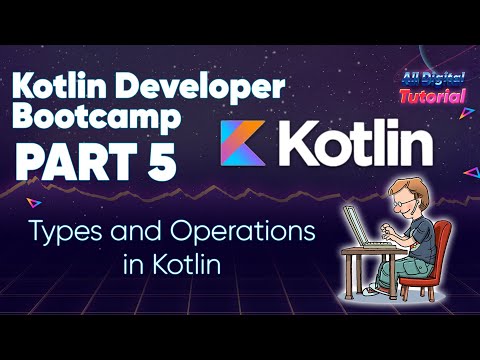Kotlin Developer Bootcamp Part 2 What Is Kotlin Really Is How To Master Kotlin
