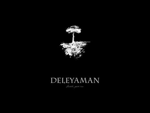 Deleyaman - Let The Wind Blow