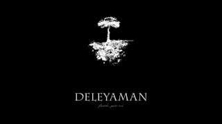 Deleyaman - Let The Wind Blow