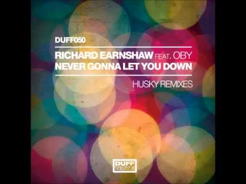 Richard Earnshaw, OBY - Never Gonna Let You Down (Earnshaw's Rebounce)