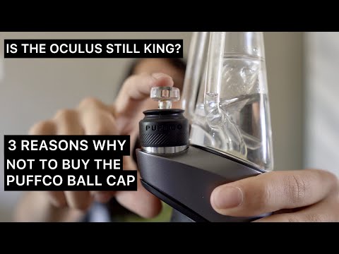3 Reasons Why NOT To Buy The Puffco Ball Cap | Puffco Peak Pro