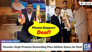 Virender Singh Protests Demanding Para-Athlete Status for Deaf