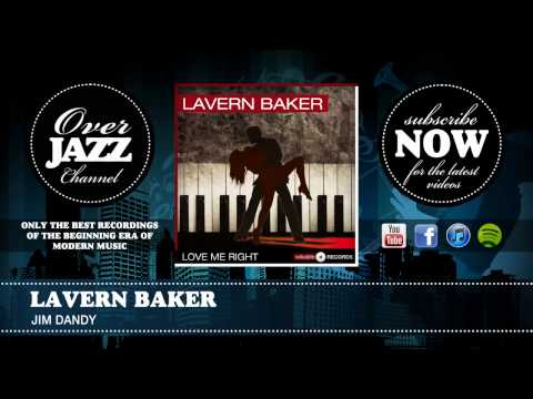 Lavern Baker  ~  Jim Dandy{1957}
