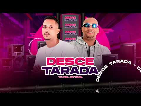 DESCE TARADA - TH CDM MC TALIBÃ