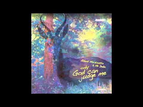 Albert Marzinotto & Mr Deka   Only God Can Judge Me (DiMO (BG) Remix)