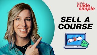 How to Sell a Course that People actually want! (Step-by-Step Tutorial)