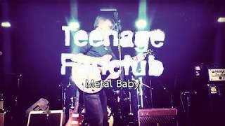 Teenage Fanclub -  Metal Baby