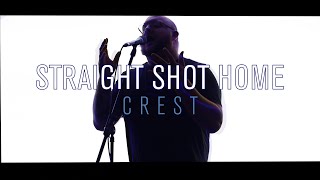 Straight Shot Home - Crest онлайн
