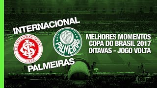Melhores Momentos - Internacional 2 x 1 Palmeiras 