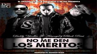 Daddy Yankee Ft Arcangel &amp; Black Point - No Me Den Los Meritos