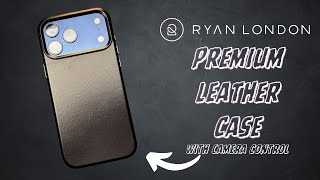 Ryan London Leather Case for iPhone 17 Pro Max Shocked me!