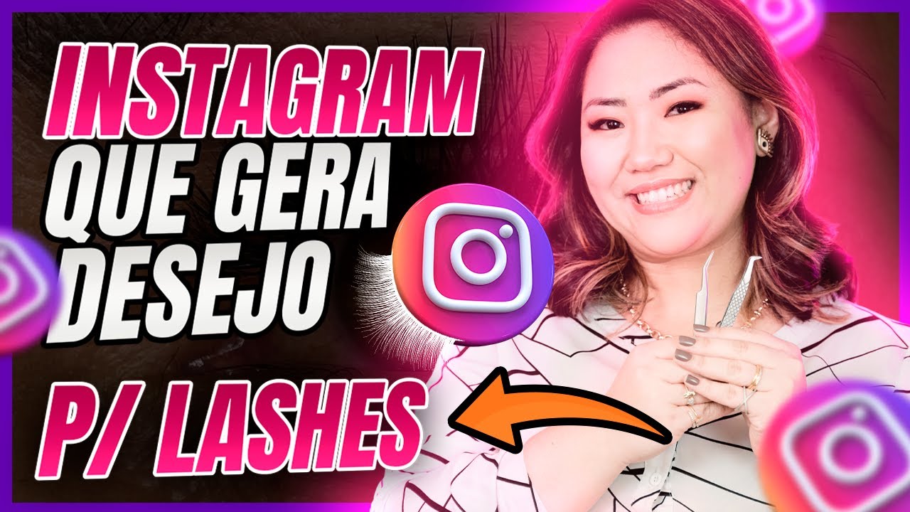 Dicas para ter um Instagram de Sucesso | Extensão de Cílios