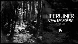 Liferuiner - Despair