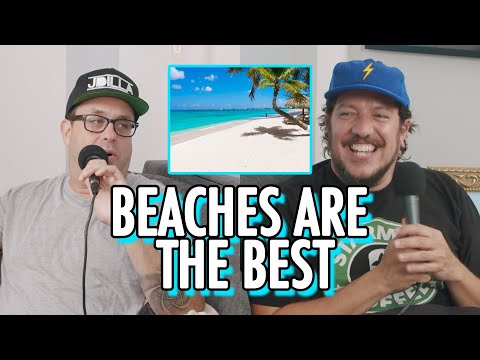 Beach is the Best | Sal Vulcano & Joe DeRosa : Taste Buds - Clips