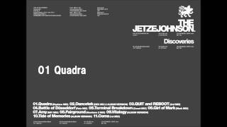 Quadra - THE JETZEJOHNSON