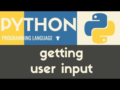 Getting Input From Users | Python | Tutorial 8