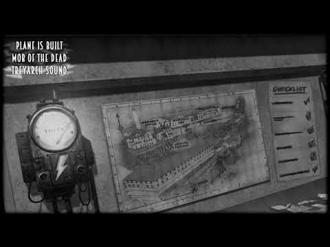 Plane Is Built - Mob of The Dead - Soundtrack