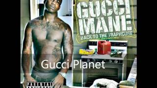07. Bird Flu - Gucci Mane | Back from the Traphouse