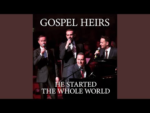 He Started the Whole World Singing