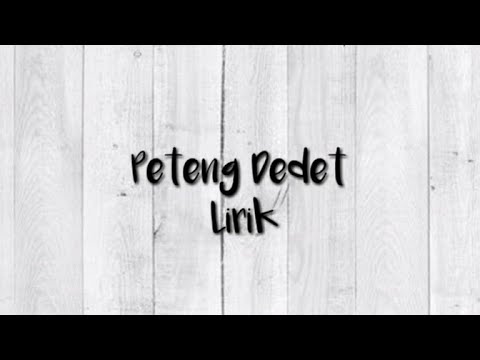Dek Ulik - Peteng Dedet [Lirik] Lagu Bali