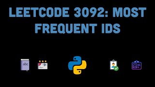 YouTube video 'Leetcode 3092: Most Frequent IDs ~ Python Solution'