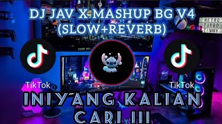 Download lagu DJ Jav X Mashup BG V4 Slow Reverb Viral Tiktok 202... mp3