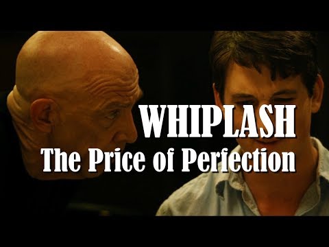 Whiplash - The Price of Perfection