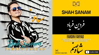 FARDIN FARYAD - SHAH SANAM AFGHAN NEW SONG 2020