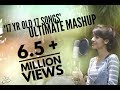 17 Yr Old 17 Songs ULTIMATE MASHUP SIMRAN BEJWANI