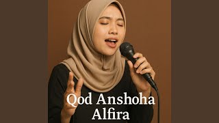 Download lagu Qod Anshoha mp3