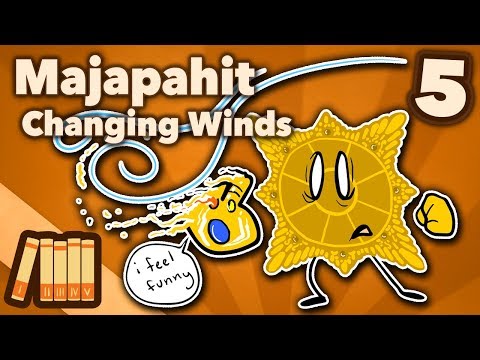 Kingdom of Majapahit - Changing Winds - Part 5 - Extra History