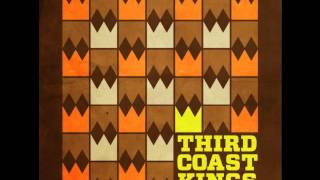 Third Coast Kings - Crush It