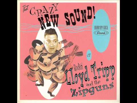 Rockin Lloyd Tripp & The zipguns   Ah   ah honey
