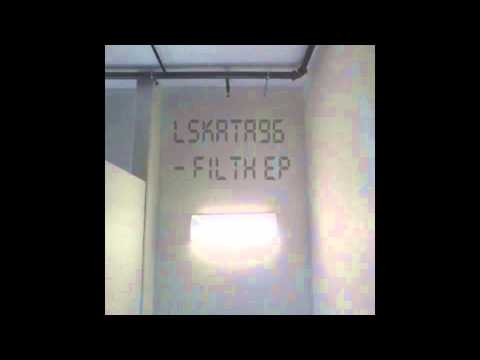 LSKATA96 - Filth EP (Prod. Greensnow) [Full EP]