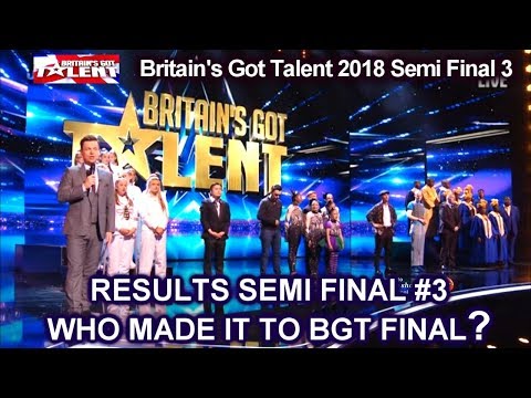 Results BGT 2018 Finalists Revealed - Britain's Got Talent 2018 Semi Final Group 3 S12E10