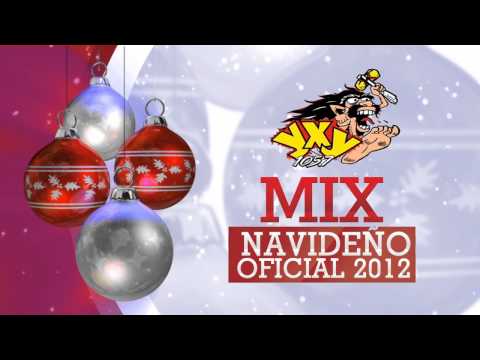 Mix Navideño Oficial 2012 - YXY 105.7 - System ID