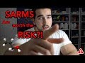 Are SARMS worth the RISK?!
