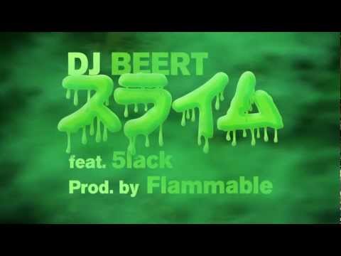 【CM】DJ BEERT - スライム  feat. 5lack (prod. by Flammable)