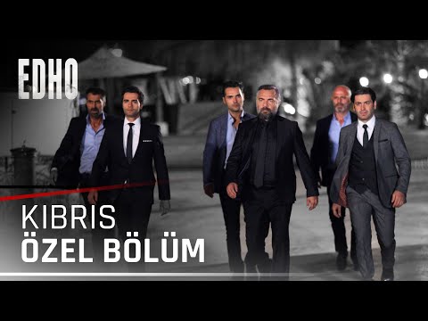 Eşkıya Dünyaya Hükümdar Olmaz | Kıbrıs Bölümü