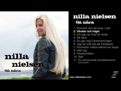 Nilla Nielsen - 02 V&auml;nster och h&ouml;ger (S&aring; n&auml;ra, audio)