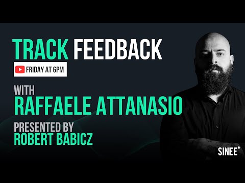 Track Feedback live Stream w/ Raffaele Attanasio & Robert Babicz