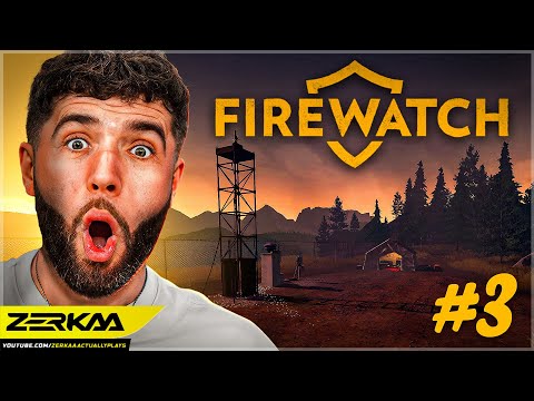 DISCOVERING A HIDDEN CAMP (Firewatch #3)