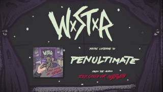 WSTR - Penultimate
