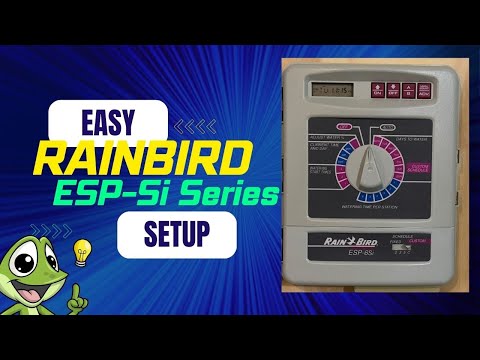 RainBird ESP Si Series - Easy Set Up and Programming