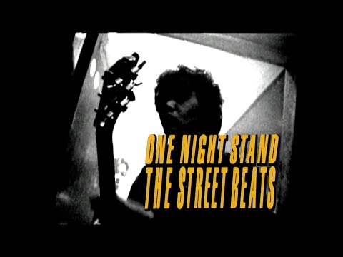 THE STREET BEATS｢ONE NIGHT STAND｣